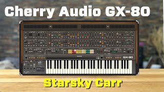 Video thumbnail for Cherry Audio GX-80 // How to Program a 1970's Classic // a CS-80 plus extras from the GX-1 by Starsky Carr