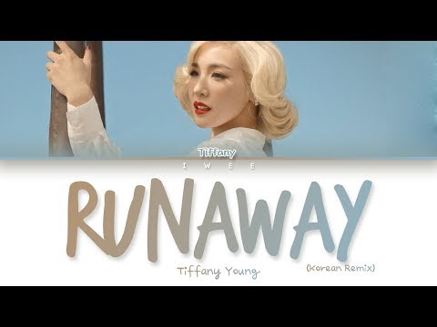 Tiffany Young (티파니) - Runaway (Korean Remix) (Han|Rom|Eng) Color Coded Lyrics/한국어 가사
