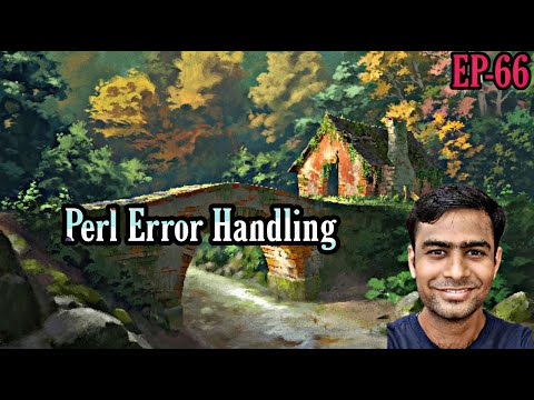 EPISODE 66 : PERL ERROR HANDLING