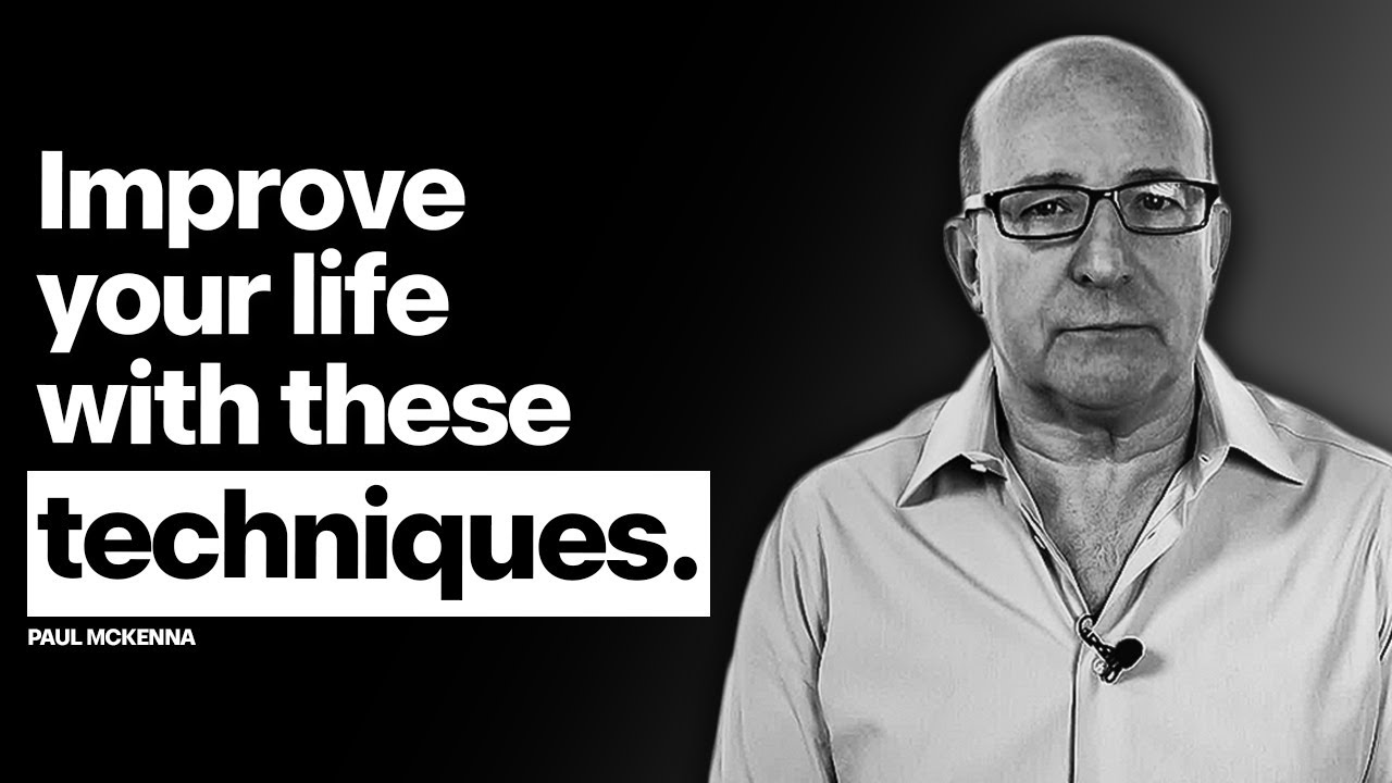 10 Life-Changing Techniques To Improve Your Life! | Paul McKenna Official