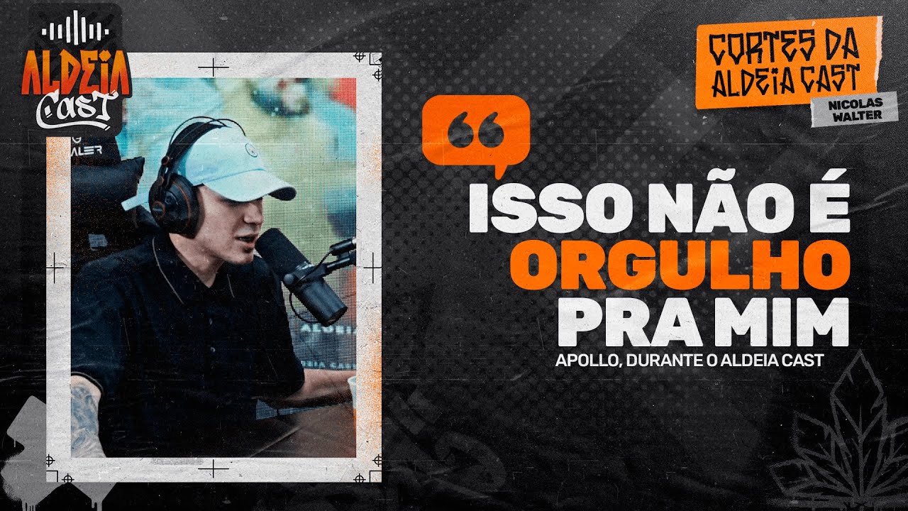 APOLLO JÁ SAIU NA PORRADA? | Aldeia Cast #09