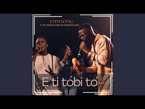 E Ti Tobi to (Live)