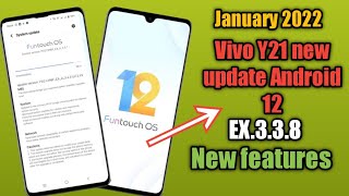 😋Vivo y21 new update January 2022 android 12 Funtouch Os 12 release date
