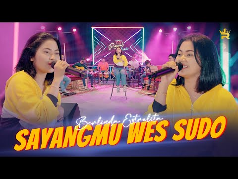 BERLINDA ESTRELITA - SAYANGMU WES SUDO ( Official Live Music )