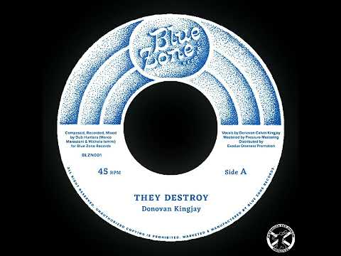 Donovan Kingjay - They Destroy + Dub 7" Blue Zone Records 2024 - DUB