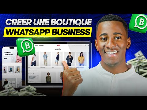 Comment Créer une Boutique WhatsApp et Vendre sans Site web en 2026 [Mehode Gratuite]