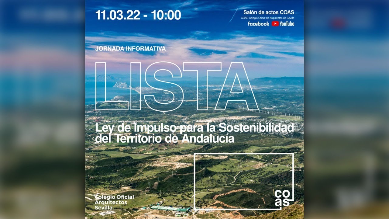 JORNADA INFORMATIVA ‘LISTA (LEY DE IMPULSO PARA LA SOSTENIBILIDAD DEL TERRITORIO DE ANDALUCÍA)’