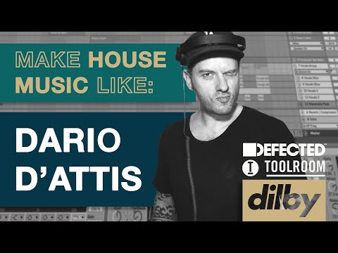 Make House Music Like DARIO D'ATTIS - Defected Tutorial