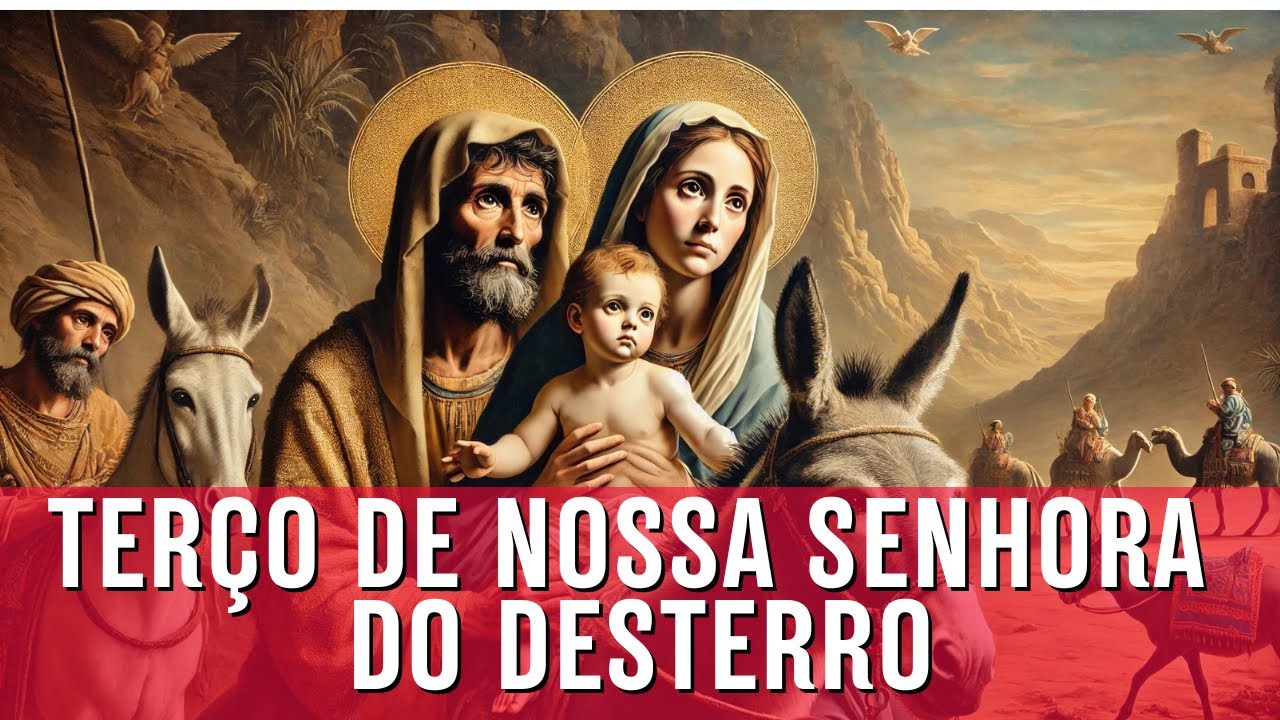 Terço de Nossa Senhora do Desterro