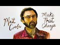 Matt Costa - Make That Change