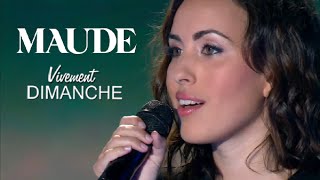 MAUDE - Ouragan - Vivement Dimanche (Live)