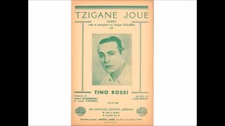 Tino Rossi - Tzigane joue (1937)