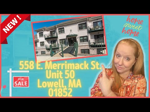 558 E  Merrimack St  Unit 50 Lowell, MA 01852