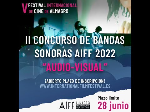 El Festival Internacional de Cine de Almagro convoca el “I Concurso de Bandas Audio-Visual by Globalcaja”
