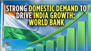 World Bank Projects 7.2% Growth For India In FY26; Says Global Economy Showing Resilience
