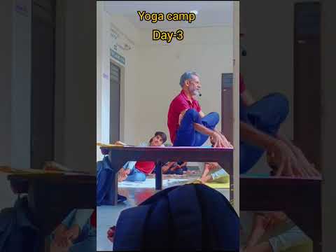 yoga camp Day-3 🧘🧎