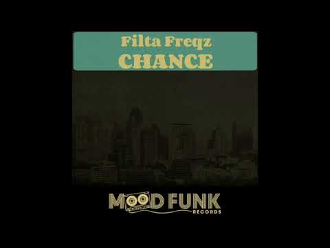 Filta Freqz - CHANCE // MFR043