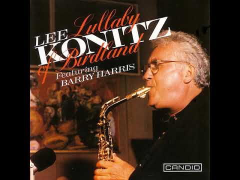 Lee Konitz - Anthropology (Feat. Barry Harris)