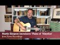 Martin Simpson introduces 'Plains Of Waterloo' from Home Recordings
