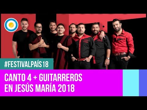 Festival País '18 - Canto 4 y Guitarreros en el Festival Nacional de Jesús María (2 de 3)