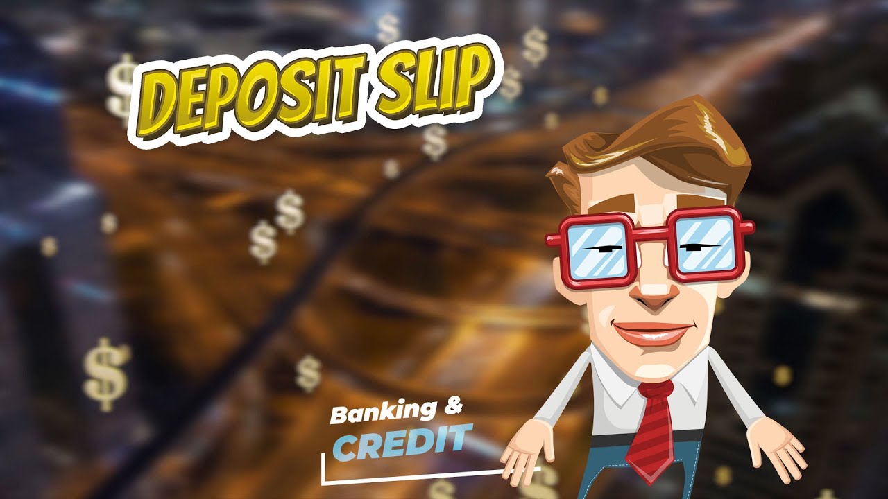 Deposit slip 💲 BANKING & CREDIT TERMS 💲