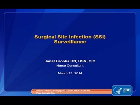 Surgical Site Infections (SSI) Surveillance with Case Studies (Part I)