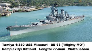 Tamiya 1:350 USS Missouri BB-63 Kit Review