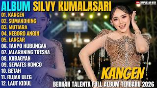 Download lagu FULL ALBUM SILVY KUMALAARI TERBARU // KANGEN - SUMANDHING - MUTIARA - NEGORO ANGIN - LANCAR mp3
