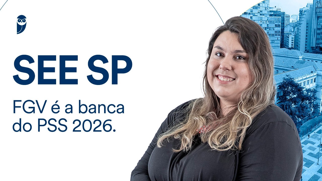 SEE SP: FGV é a banca do PSS 2026