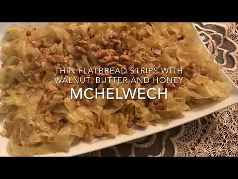 🇩🇿 Thin Flatbread Strips with Walnut, Butter and Honey called Mchelwech In Algeria