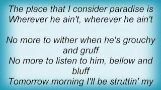 Bernadette Peters - Wherever He Ain&#39;t Lyrics