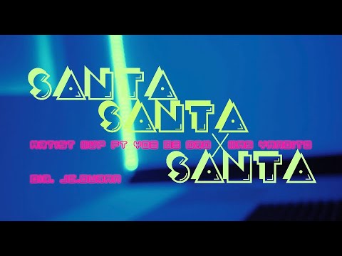 SANTA- YOE DE ORO X YANDITO ( Prod by PIVE & MVP RECORDS)