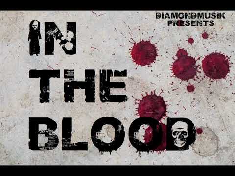 In The Blood-Soy Krude Ft Alonso805 And Lazy