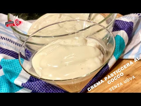 Fai impazzire tutti con questa Crema Pasticcera al cocco senza uova pronta in 2 minuti