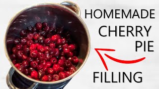 Best Homemade Cherry Pie Filling - Quick Recipe