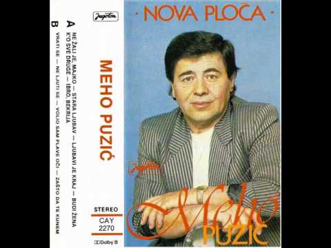 Meho Puzic - Grijeh je mlado ne ljubiti.wmv