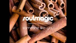 Soulmagic - Someone Like You video