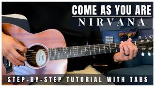 Come As You Are - Nirvana | Guitar Tutorial + Tabs