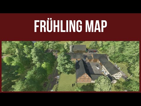 FRÜHLING MAP – First Look & Map Tour – Farming Simulator 22