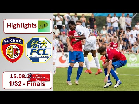 Highlights: SC Cham vs FC Luzern (15.08.21)