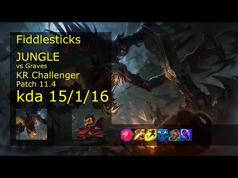 Fiddlesticks vs Graves Jungle - KR Challenger 15/1/16 Patch 11.4 Gameplay // [롤] 피들스틱 vs 그레이브즈 정글