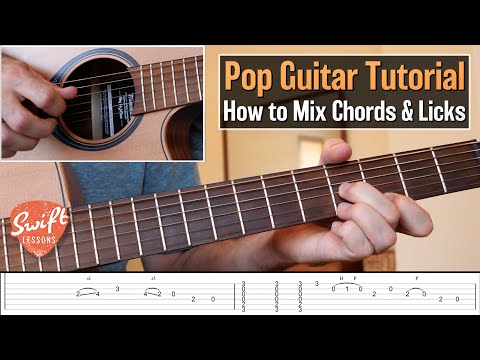 How to Connect Chords, Licks & Melodies -  Pop Guitar Tutorial
