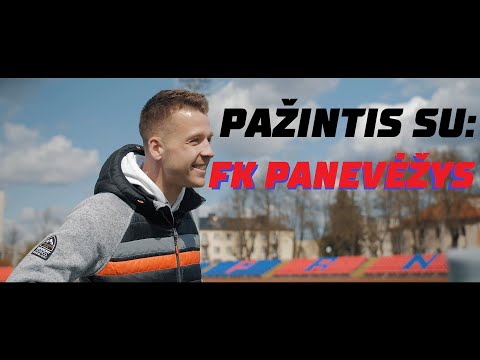 PAŽINTIS SU: FK PANEVĖŽYS // L. Klimavičiaus vaikystės čeburekinė ir „Panevėžio“ augimo paslaptis