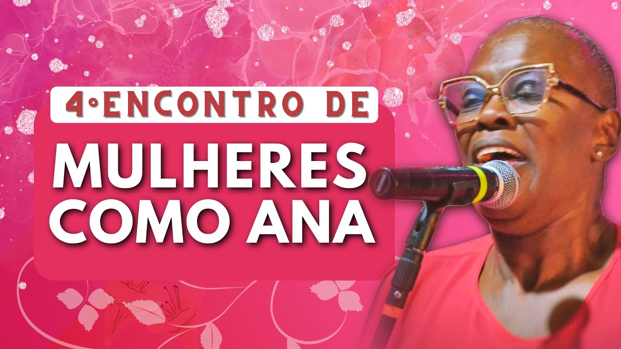 Mulheres como Ana: Se tornando resiliente ! | Pastora Sandra Alves