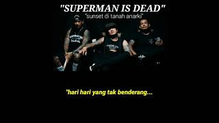 Download lagu story' wa terbaru lagu ' sunset di tanah anarki' SUPERMAN IS DEAD 2021 mp3