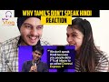 Why Tamils don't speak Hindi? -Reaction  Stand Up Comedy - Aravind SA