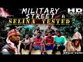 OFFICIAL TRAILER OF MILITARY STREET FT SELINA TESTED e20