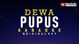 Download lagu pupus - dewa (karaoke) mp3 Download lagu pupus - dewa (karaoke) mp3