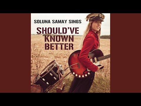 Should´ve Known Better