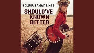 Should´ve Known Better